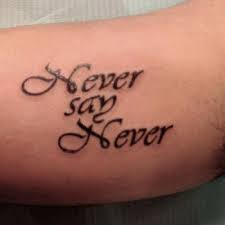 Never Say Never!