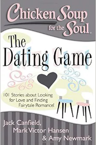 Chicken Soup for the Soul-The Dating Game